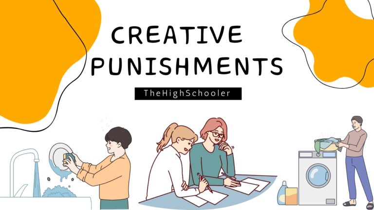 8 Creative Punishments Ideas For High School Students - TheHighSchooler