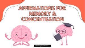 75 Affirmations for Enhancing Memory and Concentration - TheHighSchooler