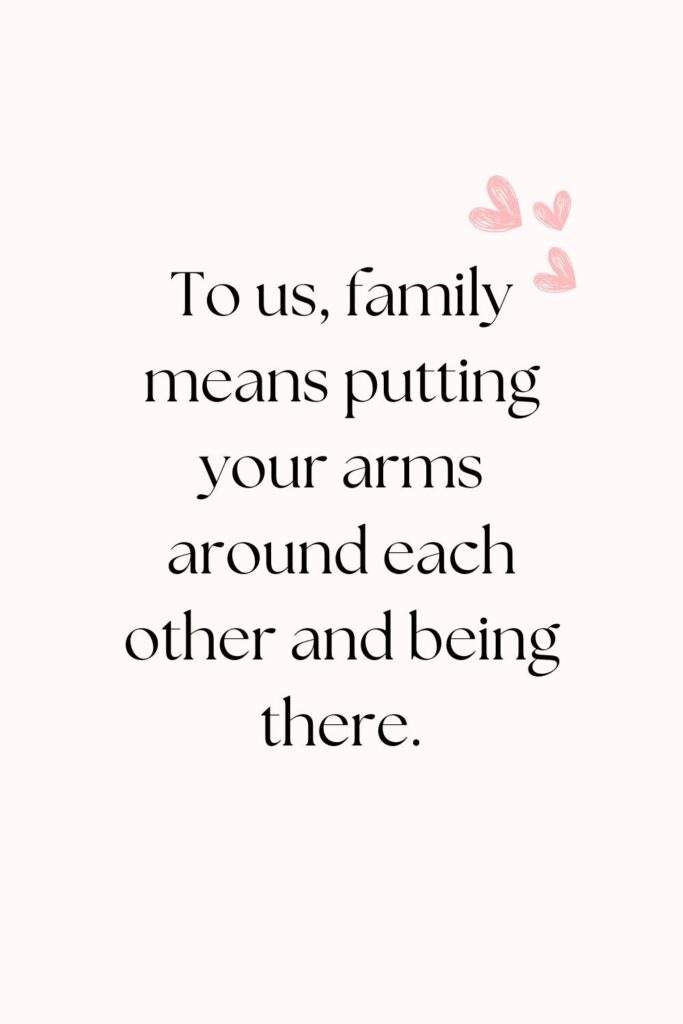 Heartfelt Family Love Quote