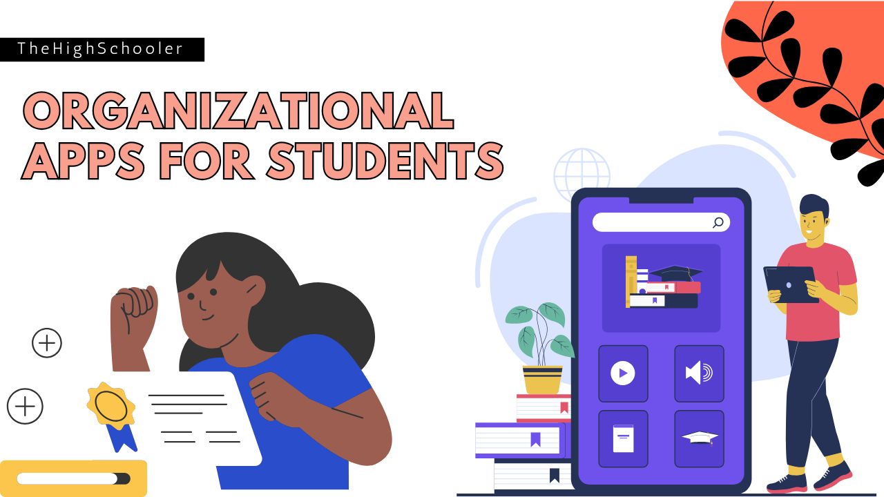 10 Organization Apps For High School Students TheHighSchooler