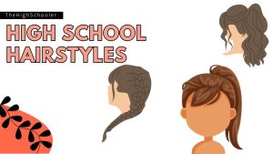 10 Perfect High School Hairstyles - TheHighSchooler